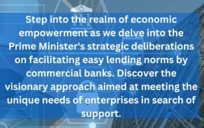 PM’s Deliberations On Easy Lending Norms By Commercial Banks