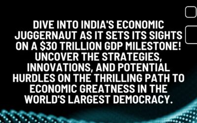 India GDP in Trillion: A Path to Become a $30 Trillion Economy