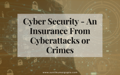 Cyber Security – An Insurance From Cyberattacks or Crimes￼