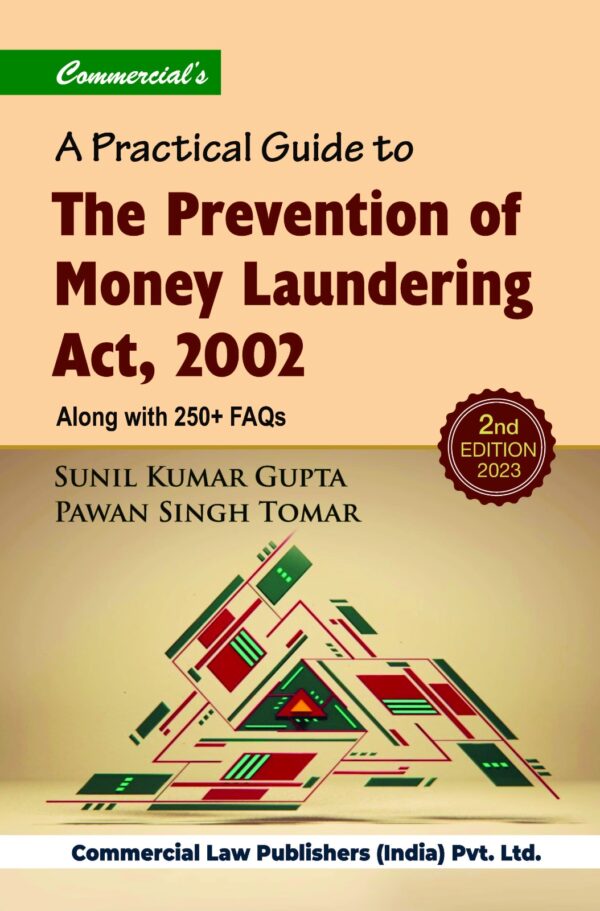 The Prevention Of Money Laundering Act, 2002 (2nd Edition 2023)